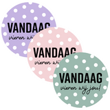 Sluitstickers vandaag vieren wij jou - 10 stuks